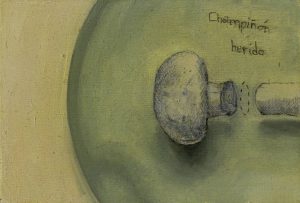 Obra Champiñón herido - Serie Cocina de Autor - Artista pintor Antonio Morales Prats